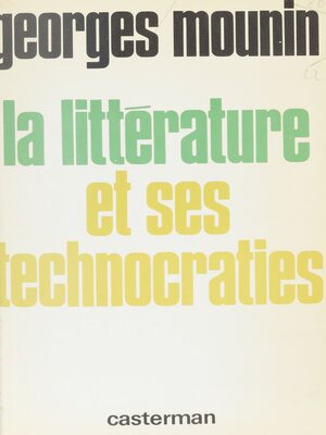 cover image of La Littérature et ses technocraties